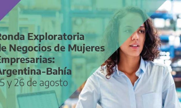 Ronda Exploratoria de Negocios de Mujeres Empresarias Argentina- Bahía 2021